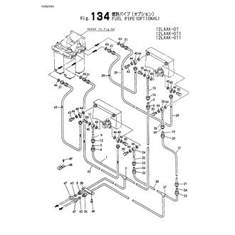 FIG 134. FUEL PIPE(OPTIONAL)(12LAAK-DT 12LAAK-DT1 12LAAM-UT1)